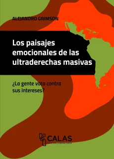 Los paisajes emocionales de las ultraderechas masivas