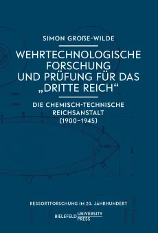 Wehrtechnologische Forschung und Prüfung für das „Dritte Reich“