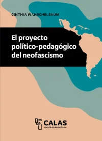 El proyecto político-pedagógico del neofascismo
