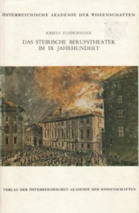 Das steirische Berufstheater im 18. Jahrhundert