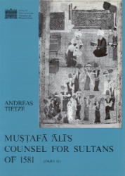 Mustafa Ali's Counsel for Sultans of 1581