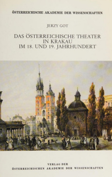 Das österreichische Theater in Krakau im 18. und 19. Jahrhundert