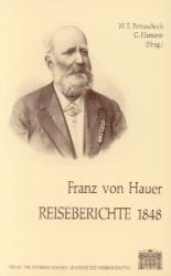 Franz von Hauer: Reiseberichte 1848