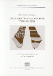 Die neolithische Keramik Thessaliens