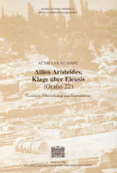 Ailios Aristeides, Klage über Eleusis (Oratio 22)