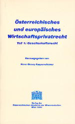 Österreichisches und europäisches Wirtschaftsprivatrecht / Gesellschaftsrecht