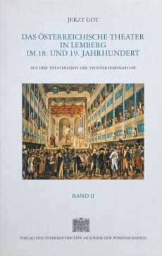 Das österreichische Theater in Lemberg im 18. und 19. Jahrhundert