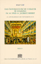 Theatergeschichte Österreichs / Das österreichische Theater in Lemberg im 18. und 19. Jahrhundert