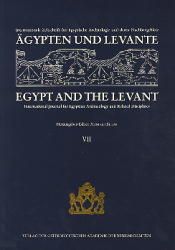 Ägypten und Levante /Egypt and the Levant. Internationale Zeitschrift... / Ägypten und Levante /Egypt and the Levant. VII