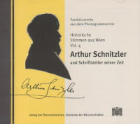 Historische Stimmen aus Wien / Historische Stimmen aus Wien, Vol. 4: Arthur Schnitzler und Schriftsteller seiner Zeit