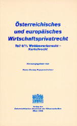 Österreichisches und europäisches Wirtschaftsprivatrecht / Wettbewerbsrecht - Kartellrecht