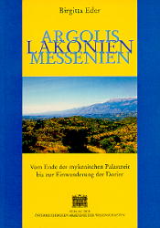 Argolis, Lakonien, Messenien