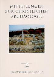 Mitteilungen zur Christlichen Archäologie / Mitteilungen zur Christlichen Archäologie Band 4