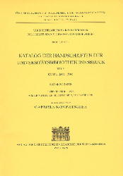 Katalog der Handschriften der Universitätsbibliothek Innsbruck / Katalog der Handschriften der Universitätsbibliothek Innsbruck
