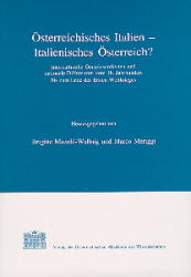 Österreichisches Italien - Italienisches Österreich?