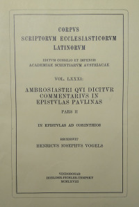 Ambrosiastri qui dicitur commentarius in epistulas Paulinas, pars secunda: In epistulas ad Corinthios