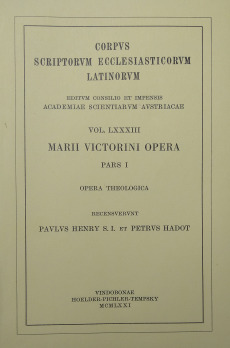 Marii Victorini opera, pars prior: Opera theologica