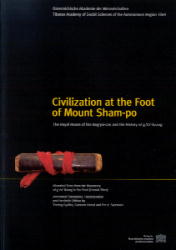 Civilisation at the Foot of Mount Sham-Po. The Royal House of lHa Bug-pa-can and the History of g. Ya'-bzang