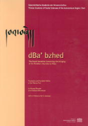 Dba'bzehd. The Royal Narrative Concerning the Bringing of Buddha's Doctrine to Tibet