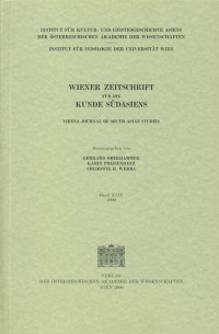 Wiener Zeitschrift für die Kunde Südasiens und Archiv für Indische Philosophie / Wiener Zeitschrift für die Kunde Südasiens Band XLIV 2000