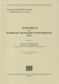 Wörterbuch der bairischen Mundarten in Österreich (WBÖ) / Wörterbuch der Bairischen Mundarten in Österreich 34. Lieferung (2. Lieferung des 5. Bandes)
