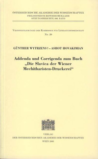 Addenda und Corrigenda zum Buch "Die Slavica der Wiener Mechitharisten-Druckerei"