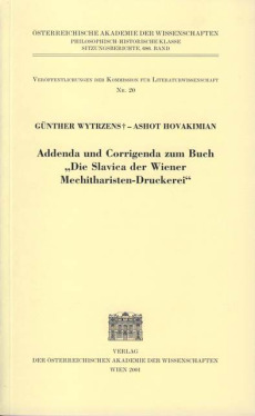 Addenda und Corrigenda zum Buch “Die Slavica der Wiener Mechitharisten-Druckerei”