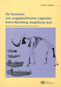 Die Faunareste vom jungpaläolithischen Lagerplatz Krems-Wachtberg, Ausgrabung 1930