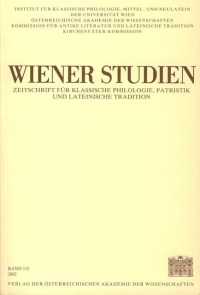 Wiener Studien. Zeitschrift für Klassische Philologie, Patristik und Lateinische Tradition / Wiener Studien Band 115/2002