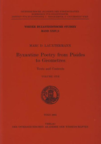 Byzantine Poetry from Pisides to Geometres