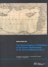 Denkschriften der Gesamtakademie / The Synchronisation of Civlisations in the Eastern Mediterranean in the Secon Millenium B.C.II