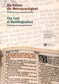Die Kosten der Mehrsprachigkeit /The Cost of Multilingualism