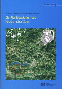 Die Pfahlbaustation des Keutschacher Sees