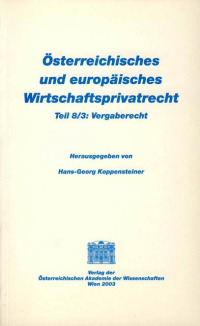 Österreichisches und europäisches Wirtschaftsprivatrecht / Österreichisches und europäisches Wirtschaftsprivatrecht