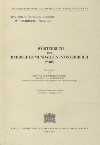 Wörterbuch der bairischen Mundarten in Österreich (WBÖ) / Wörterbuch der Bairischen Mundarten in Österreich 37. Lieferung (5. Lieferung des 5. Bandes)
