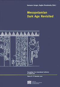 Denkschriften der Gesamtakademie / Mesopotamian Dark Age Revisited