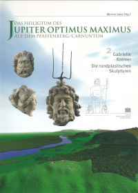 Das Heiligtum des Jupiter Optimus Maximus auf dem Pfaffenberg /Carnuntum