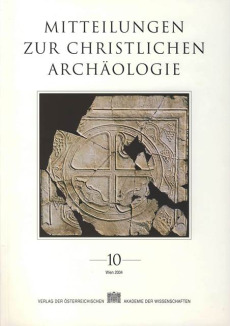 Mitteilungen zur Christlichen Archäologie / Mitteilungen zur Christlichen Archäologie Band 10