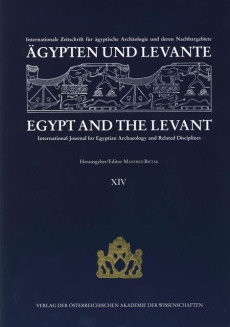 Ägypten und Levante /Egypt and the Levant. Internationale Zeitschrift… / Ägypten und Levante /Egypt and the Levant. XIV