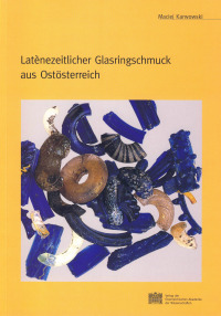 Latènezeitllicher Glasringschmuck aus Ostösterreich