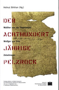 Der achthundertjährige Pelzrock