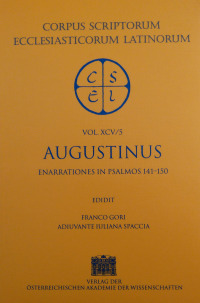 Sancti Augustini opera. Enarrationes in psalmos 101‒150, pars 5: Enarrationes in psalmos 141‒150