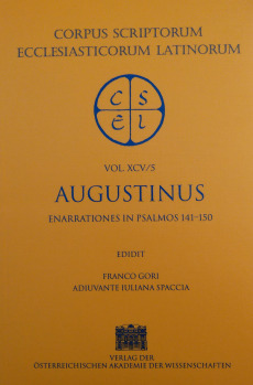 Sancti Augustini opera. Enarrationes in psalmos 101‒150, pars 5: Enarrationes in psalmos 141‒150