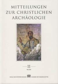 Mitteilungen zur Christlichen Archäologie / Mitteilungen zur Christlichen Archäologie Band 11