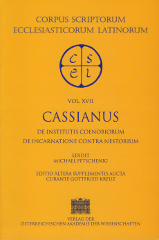 Cassiani opera. De institutis coenobiorum, De incarnatione contra Nestorium