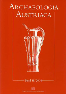 Archaeologia Austriaca Band 88/2004
