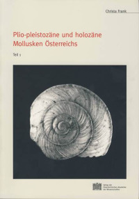 Plio-pleistozäne und holozäne Mollusken Österreichs