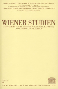 Wiener Studien ‒ Zeitschrift für Klassische Philologie, Patristik und lateinische Tradition, Band 119/2006