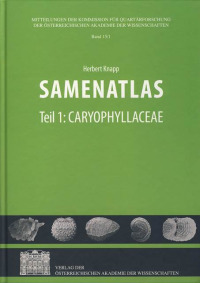 Samenatlas - Teil 1: Caryophyllaceae, Teil 2: Ranunculaceae