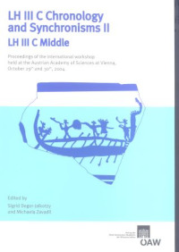 LH III C Chronology and Synchronisms II LH II C Middle